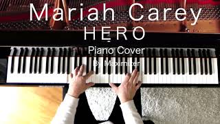 Mariah Carey  Hero  Piano Cover  Maximizer [upl. by Vescuso]