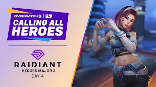 Calling All Heroes Raidiant Heroes Major 3 Day 4  Playoffs [upl. by Carlynne853]