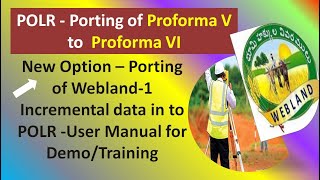 PORTING OF WEBLAND 1 INCREMENTAL DATA INTO POLR Proforma 6 WebLandPolr6 krazyanugswsservices585 [upl. by Zednanreh]