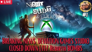 BREAKING NEWS DEVIATION GAMES CLOSED DOWN  FF7 REBIRTH BOMBS  Night Quest w Doodle and CMoney 1 [upl. by Aiekal]