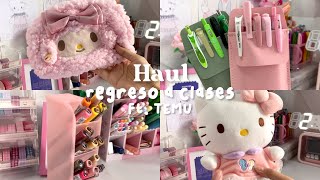 🎀Haul de regreso a clases ft TEMU🌷☁️✨🩷 [upl. by Terb]