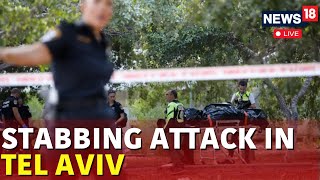 Israel News LIVE  Stabbing Attack In Israels Tel Aviv News  Stabbing Attack In Holon City  N18G [upl. by Anyotal35]