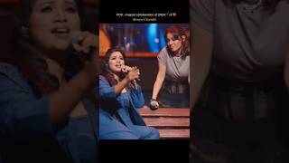 Shreya Ghoshal sunidhi chauhan together ❤️ youtube shreyaghoshal sunidhichauhan youtubeshorts [upl. by Sarena206]