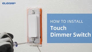 How to install ELEGRP touch dimmer switch [upl. by Haskell]