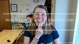 How to Say s and z Frontal and Lateral Lisp [upl. by Flannery336]