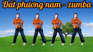 ĐẤT PHƯƠNG NAM  NHẢY ZUMBA  thuận zilo [upl. by Neroc]