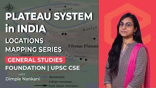 Plateau System in India  Locations  Mapping Series  General Studies Foundation  UPSC CSE [upl. by Gnouv476]