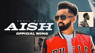 Aish  Sohil Walia  Noxious Official Audio New Punjabi song 2024 [upl. by Friedman]