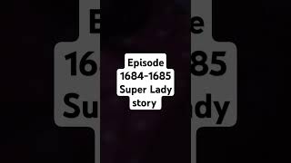 super Lady story episode168485 song trending story sarthakstoryfm [upl. by Siuqcram730]