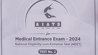 AIATS Test02 for class 11thxi studying Students  NEET2024  Booklet CodeD  Date18122022 [upl. by Geiger]