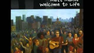 Welcome to Life  Matt Maher [upl. by Sinegra]