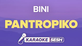 BINI  Pantropiko Karaoke [upl. by Johannessen]