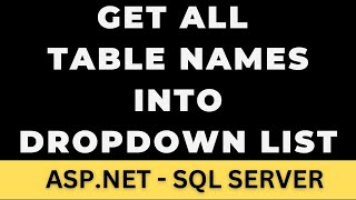 ASPNET Dropdown List Binding Tables Names [upl. by Ahsiym]