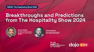 Breakthroughs and Predictions from The Hospitality Show 2024 [upl. by Ronda]