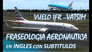 COMUNICACIONES EN INGLÉS  FRASEOLOGÍA AERONÁUTICA VATSIM [upl. by Yager]