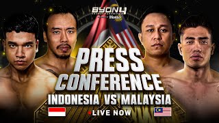 LIVE PRESS CONFERENCE INDONESIA VS MALAYSIA BYON COMBAT SHOWBIZ VOL 4 [upl. by Elocan]