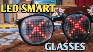 How To Make LED Display Glasses At Home [upl. by Peih]