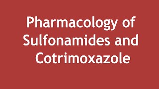 Pharmacology of Sulfonamides and Cotrimoxazole ENGLISH  Dr Shikha Parmar [upl. by Issy]