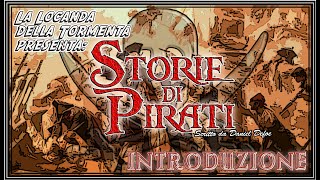 Audiolibro Storie di Pirati  Introduzione  Daniel Defoe [upl. by Lynelle]