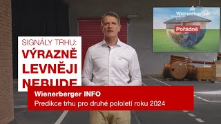 Wienerberger INFO – predikce vývoje stavebního trhu pro druhé pololetí roku 2024 [upl. by Krisha]