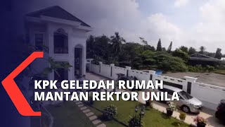 Geledah Rumah Mewah Mantan Rektor Unila KPK Temukan Uang Ratusan Juta [upl. by Amron852]