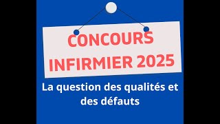 La question des qualités défauts durant loral IFSI Concours infirmier 2025 hors Parcoursup [upl. by Ened]