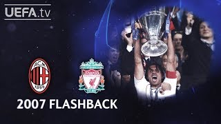 MILAN 21 LIVERPOOL UCL 2007 FINAL FLASHBACK [upl. by Ecyoj673]