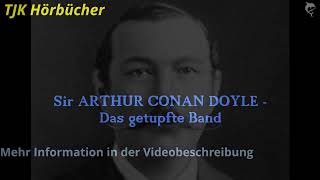 Arthur Conan DOYLE  Sherlock Holmes Das getupfte Band  Hörbuch komplett [upl. by Hutchings]