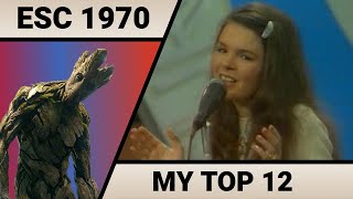 ESC 1970  My Top 12 [upl. by Oletha]