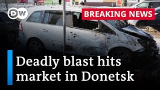 Authorities At least 25 people killed in Donetsk attack  DW News [upl. by Nnagrom]