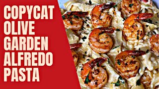 COPYCAT OLIVE GARDEN SHRIMP ALFREDO  COOK WITH ME [upl. by Ynagoham]