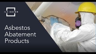 Asbestos Abatement Products [upl. by Oisinoid]