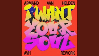 I Want Your Soul AVH Rework [upl. by Reamonn]