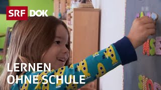 Homeschooling – Lernen ohne Schule  Der andere Weg zur Bildung  Doku  SRF Dok [upl. by Bebe]