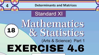 Ch4 Determinant and Matrices  Exercise 46  Lec18 Class 11th  Maths1 GanitachaBadshah [upl. by Pierette]