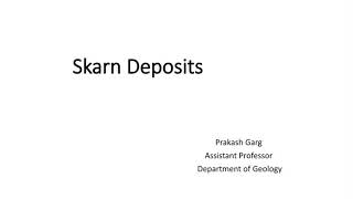 Skarn Deposits  By Prakash Garg Assistant Professor Department of Geology [upl. by Drarehs]