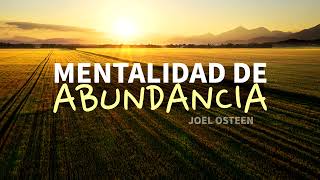 Cómo Tener una Mentalidad de Abundancia  Por Joel Osteen [upl. by Verdha]