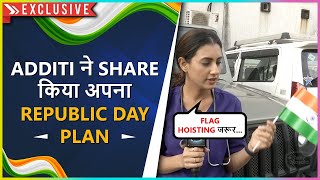 Additi Gupta Shares Her Fond Memories amp More About 26th January  Republic Day Special  Exclusive [upl. by Nomyt]