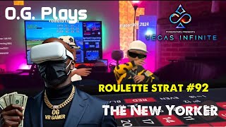 OG VR Gamer Plays Vegas Infinite Pokerstars VR Roulette Strat Ep 92  The New Yorker  Quest3 [upl. by Ecnatsnoc]