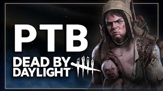 PTB Major Updates  Dead by Daylight  LIVE [upl. by Blair]