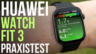 Huawei Watch Fit 3 Test  Eine gute Sportuhr Erfahrung [upl. by Leaj]