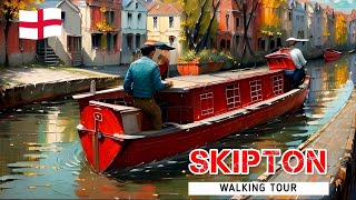 SKIPTON ENGLAND  CHARMING STREETS CANALS amp RICH HISTORY  WEEKEND WALKING TOUR [upl. by Loring537]