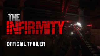 THE INFIRMITY  Early Acces v001 Gameplay Trailer 2024 [upl. by Iew]