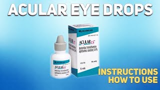 Acular eye drops how to use Mechanism of action Uses Dosage Side Effects [upl. by Erinna]