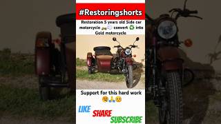 Restoration 5 years old side car motorcycle 🏍️💨convert ♻️ INTO Gold motorcycle shorts restoration [upl. by Geer]