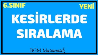 6Sınıf Kesirlerde Sıralama [upl. by Melvyn]