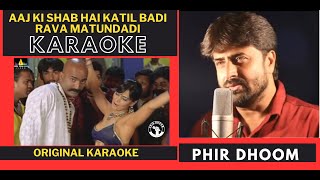 Aaj Ki Shab Hai Katil Badi Rava Matundadi Hyderabadi Nawab Movie Original Crystal Clear Karaoke [upl. by Aklog]