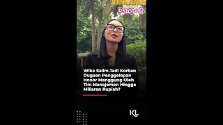 Wika Salim Jadi Korban Dugaan Penggelapan Honor Manggung Oleh Tim Manajemen Hingga Miliaran Rupiah [upl. by Eiramlatsyrc]