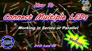 How to Connect Multiple LEDs Together  Tutorial  make a string of lights [upl. by Matelda933]