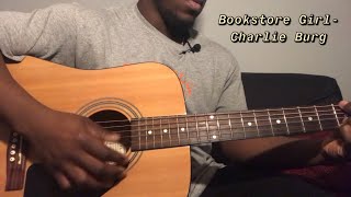 Bookstore Girl  Charlie Burg  Guitar TutorialHow to play bookstore girl [upl. by Christianson]